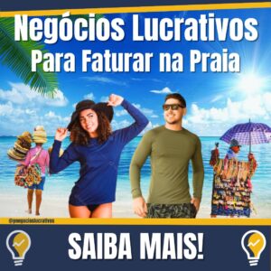 Negócios Lucrativos Para Abrir na Praia