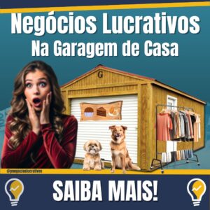 Ideias de Negócios Para Abrir na Garagem de Casa